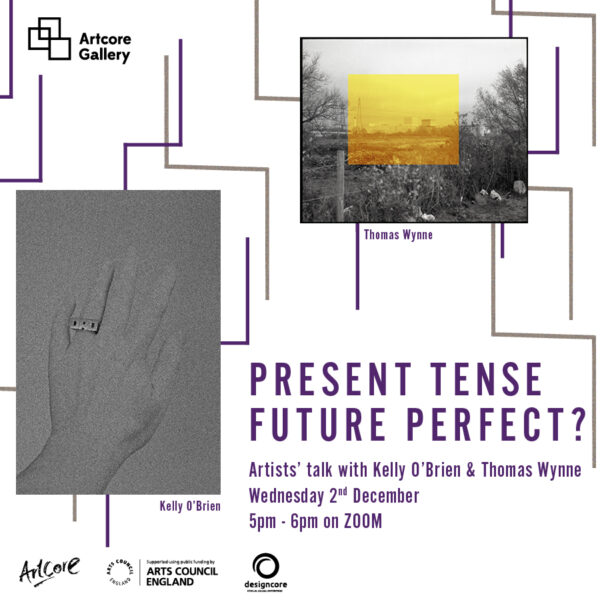 Artists' Talk - Kelly O'Brien & Thomas Wynne - 'Present Tense, Future Perfect?'