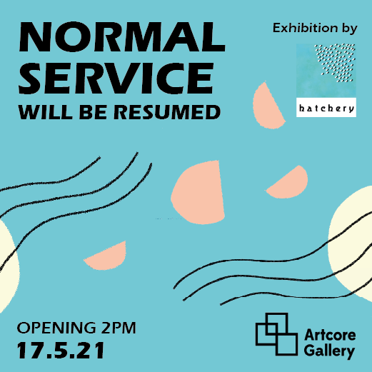 'Normal Service will be Resumed' Curated by Chris A. Wright and Jackie Berridge